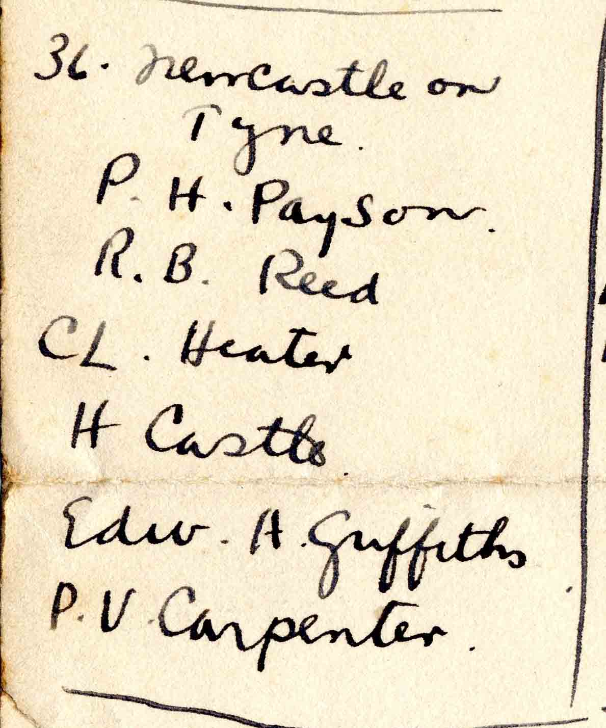 A handwritten list headed "36. Newcastle on Tyne" with the names Payson, Reed, Heater, Castle, Griffiths, Carpenter.