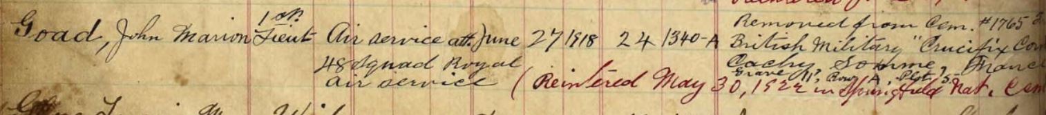 Burial register entry for Goad, indicating that his body was removed from Crucifix Corner Cemetery and reintered May 30, 1922, in Springfield National Cemetery.